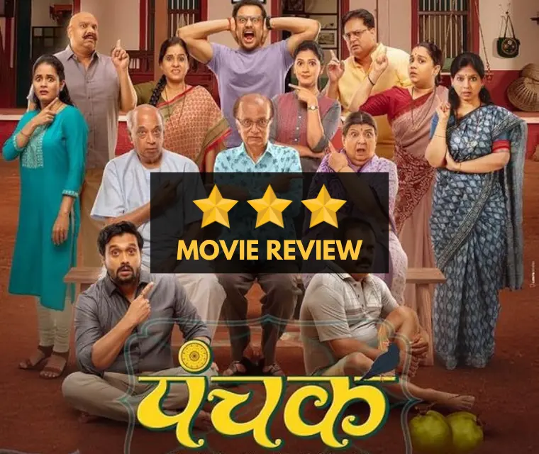 Panchak - Marathi Movie 2024 Review